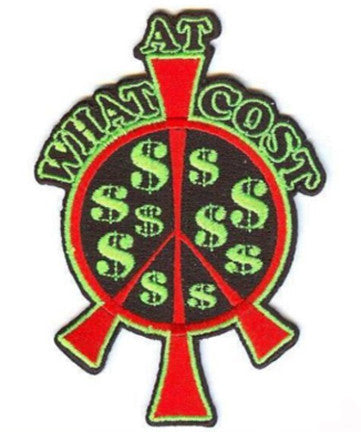 Buy PEACE AT WHAT COST 4 INCH PATCH CLOSEOUT AS LOW AS 75 CENT EABulk Price